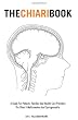 The Chiari Book: A Guide for Patients, Families, and Health Care Providers