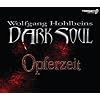 Wolfgang Hohlbeins Dark Soul - Opferzeit, 2 CDs (TARGET - mitten ins Ohr)