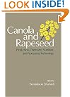 Canola and Rapeseed: Production, Chemistry, Nutrition, and Processing Technology (AVI Books)