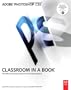 Adobe Photoshop CS5 Classroom in a Book