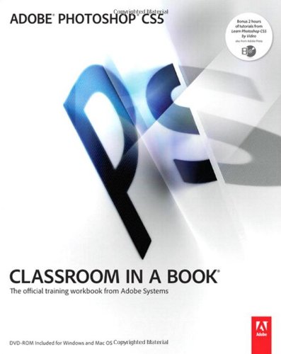 Adobe Photoshop CS5 Classroom in a Book Adobe Photoshop CS5 Classroom in a Book