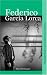 Federico Garcia Lorca (Routledge Modern and Contemporary Dramatists)