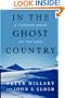 In the Ghost Country: A Lifetime Spent on the Edge