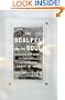 The Scalpel and the Soul: Encounters with Surgery, the Supernatural, and the Healing Power of Hope