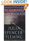 To Darkness and to Death: A Clare Fergusson/Russ Van Alstyne Mystery