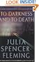 To Darkness and to Death: A Clare Fergusson/Russ Van Alstyne Mystery