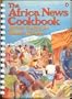 The Africa News Cookbook: African Cooking for Western Kitchens (Penguin Handbooks)