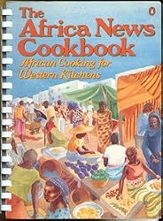 The Africa News Cookbook: African Cooking for Western Kitchens (Penguin Handbooks)