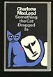 Something the Cat Dragged in Charlotte MacLeod Doubleday Something the Cat Dragged in