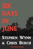 Six Days In June