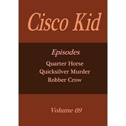 Cisco Kid - Volume 09