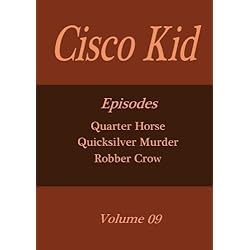 Cisco Kid - Volume 09