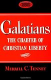 The Galatians: The Charter of Christian Liberty