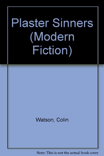 Plaster Sinners (Modern Fiction)