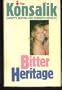 Bitter Heritage