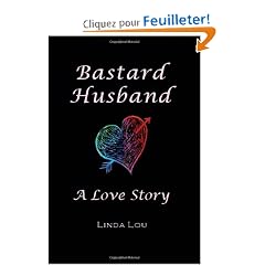 Bastard Husband: A Love Story