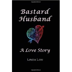 Bastard Husband: A Love Story