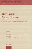 Beethovens Tempest Sonata: Perspectives of Analysis and Performance (Leuven Studies in Musicology)