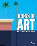 Icons of Art: The 20th Century (Icons Series)
