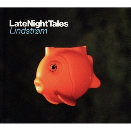 CD-Charts   : Late Night Tales: Compiled By Lindstrom