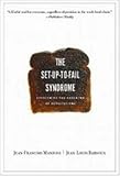 Set-up-to-fail Syndrome: Overcoming the Undertow of Expectations
