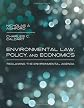 Environmental Law, Policy, and Economics: Reclaiming the Environmental Agenda (Food, Health, and the Environm)