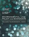 Environmental Law, Policy, and Economics: Reclaiming the Environmental Agenda (Food, Health, and the Environm)