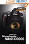 Mastering the Nikon D3000