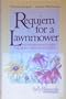 Requiem for a Lawnmower: And Other Essays on Easy Gardening With Native Plants