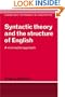 Syntactic Theory and the Structure of English: A Minimalist Approach (Cambridge Textbooks in Linguistics)