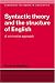 Syntactic Theory and the Structure of English: A Minimalist Approach (Cambridge Textbooks in Linguistics)