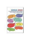 Catholic voices : putting the case for the church in an era of 24-hour news