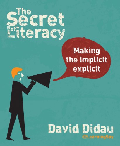 The Secret of Literacy: Making the implicit explicit