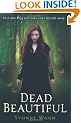 Dead Beautiful
