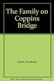 The family on Coppins Bridge