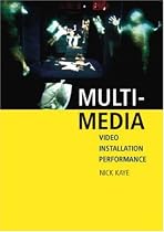 Multi-media: Video - Installation - Performance