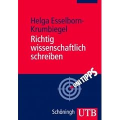 Richtig wissenschaftlich schreiben. Wissenschaftssprache in Regeln und �bungen