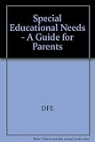 Special educational needs : a guide for parents