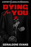 Dying for You