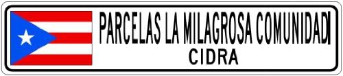 PARCELAS LA MILAGROSA COMUNIDAD, CIDRA - Puerto Rico Flag Aluminum City Sign - 9 x 36 Inches