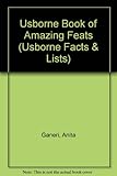 The Usborne book of amazing feats