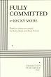 Fully Committed