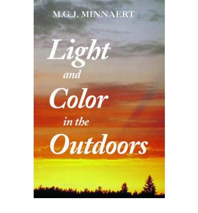 By Marcel Minnaert Light and Color in the Outdoors (Corrected) [Hardcover]