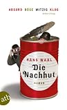 Die Nachhut: Roman - Hans Waal