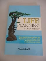 Life Planning in New Mexico Life Planning in New Mexico