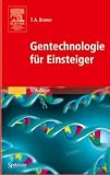Bild zu: Gentechnologie f&uuml;r Einsteiger (Sav Biowissenschaften)