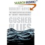 Gusher of Lies: The Dangerous Delusions of Energy Independence