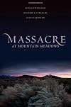 Massacre at Mountain Meadows