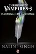 Chasseuse de vampires, Tome 3 : La compagne de l'Archange