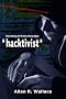 *hacktivist* (cyberwar explodes over a despotism's genocide) (cyberhug.me)